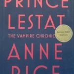 SIGNED Prince Lestat by Anne Rice 2014 1st Edition/1st Printing